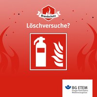 Können Entstehungsbrände noch mit einem Feuerlöscher oder Wandhydranten bekämpft werden? Dann kann ein Löschversuch unternommen werden. Die Feuerwehr rät: Nur dann löschen, wenn die Brandbekämpfung ohne Eigengefährdung möglich ist und sich der Brand noch in der Entstehungsphase befindet. Denn Menschenleben gehen vor! Bei größeren Bränden oder erfolglosem Löschversuch bitte gleich in Sicherheit bringen.
