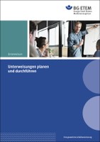 Was sind die Grundlagen der Unterweisung zu Sicherheit und Gesundheitsschutz am Arbeitsplatz? Welche Ziele verfolgt sie, was sind wichtige Schritte bei ihrer Planung? Die neu aufgelegte BG ETEM-Broschüre 